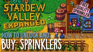 Where to Buy Sprinklers in Stardew Valley Expanded amp How to get a FREE Quality Sprinkler on Day 4 [upl. by Nyladnor]