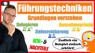 Führungstechniken einfach erklärt mit Vor und Nachteilen [upl. by Nihhi239]