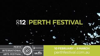 2012 Perth Festival highlights reel [upl. by Jerry987]