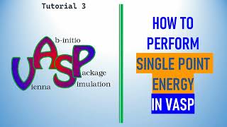 How to Perform Single Point Energy Calculation in VASP [upl. by Herzen]