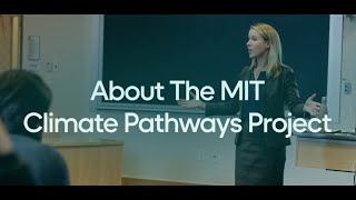 About the MIT Climate Pathways Project with Bethany Patten [upl. by Tolkan643]