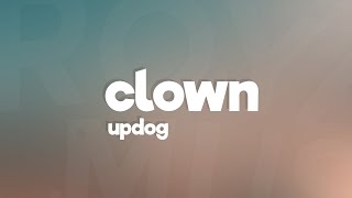 updog  clown Lyrics [upl. by Halsey985]