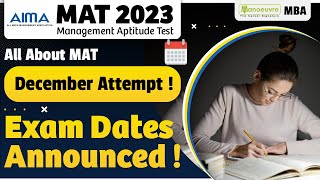 MBA MAT in December 2023  All About MAT  Exam Dates Out  Must Watch [upl. by Jorey]