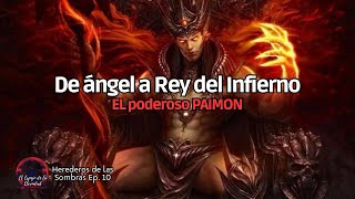 ArsGoetia 10  PAIMON 2° Rey del Infierno y el más leal a Lucifer [upl. by Indira]