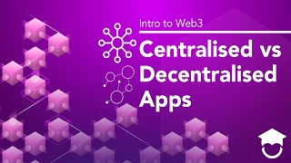 Centralised vs Decentralised Apps  Intro to Web3 [upl. by Amairam]