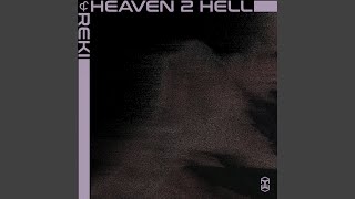 Heaven 2 Hell [upl. by Ahcire]