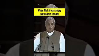 When Atal ji was angry with Sonia Gandhis behavior । Indraprastha [upl. by Heinrike]