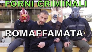 Forni criminali ROMAFFAMATA [upl. by Ailina]