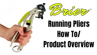 Brier Running Pliers  How ToProduct Overview [upl. by Nalim]