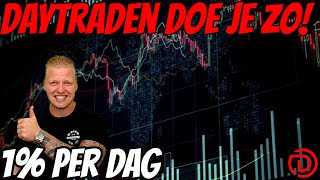 Daytraden doe je zo  1 per dag [upl. by Charlena]