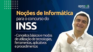 Conceitos básicos e modos de utilização de tecnologias ferramentas e aplicativos Concurso INSS [upl. by Ita603]