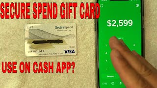 ✅ Can You Use Secure Spend Prepaid Visa Gift Card On Cash App 🔴 [upl. by Ydda]