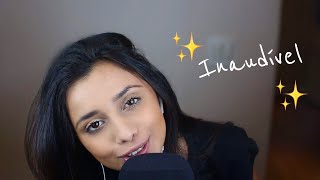 ASMR INAUDÍVEL  REPETIÇÃO DE PALAVRAS  Inaudible Whispers [upl. by Neros]