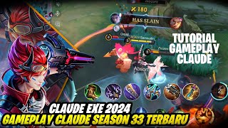 CLAUDE BEST BUILD  GAMEPLAY CLAUDE TOP GLOBAL  CLAUDE AXE  TUTORIAL CLAUDE  MLBB [upl. by Ainelec]