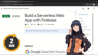 Build a Serverless Web App with Firebase  qwiklabs  GSP643 [upl. by Marin]