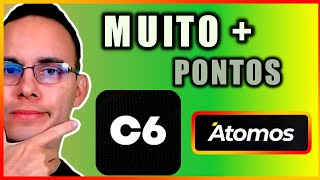 PROGRAMA ATOMOS DO C6 BANK  VALE A PENA O ACELERADOR DE PONTOS  ANALISE MAIS COMPLETA QUE VC VERÁ [upl. by Atteuqaj]