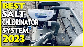 Top 5 Best Salt Chlorinator System 2023 [upl. by Kezer]