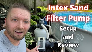 Intex Sand Filter Pump Complete Setup and Review [upl. by Enihpets]