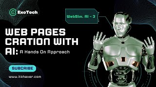 WebSimai 3  Web Pages Creation With AI A HandsOn Approach  ExoTech [upl. by Paquito269]