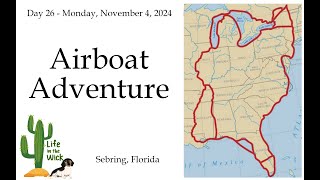 Day 26 Airboat Ride in central Florida [upl. by Langdon]