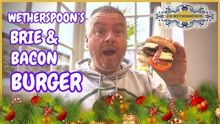 WETHERSPOONS Christmas Menu BRIE and BACON BURGER Review [upl. by Golanka430]