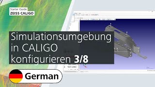 Simulationsumgebung in CALIGO konfigurieren 38 [upl. by Arrahs725]