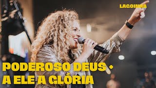 Poderoso Deus  A Ele a Glória  Culto Fé Lagoinha Matriz Gabi Sampaio [upl. by Enimasaj311]