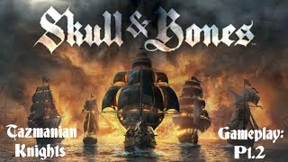 Skull and Bones  Gameplay Pt2 [upl. by Mode]