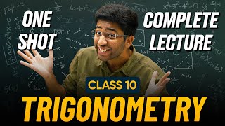 Trigonometry Class 10 in One Shot 🔥  Class 10 Maths Chapter 8 Complete Lecture  Shobhit Nirwan [upl. by Autum81]