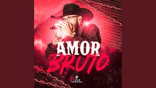 Amor Bruto Ao Vivo [upl. by Tuck]