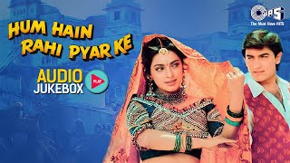 Hum Hain Rahi Pyaar Ke  Jhankar Jukebox  Aamir Khan  Juhi Chawla  Hum Hain Rahi Pyar Movie Songs [upl. by Hendrika948]