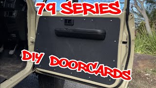 79 SERIES LANDCRUISER CUSTOM DOORCARDS [upl. by Fita]