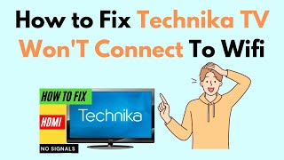 How to Fix Technika TV WonT Connect To Wifi [upl. by Gnoix]