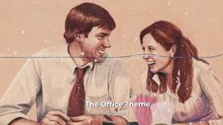 The Office Theme Slowed [upl. by Elyc]