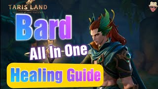 Tarisland Bard Healing Guide ✨️ Full Stack Guide  Alpha Healer 👌 [upl. by Trinl671]