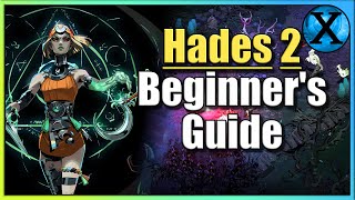 Ultimate Hades 2 Beginners Guide Early Access [upl. by Benjamen]