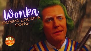 Oompa Loompa Song 2023 Wonka  Movie Spotlight Sample [upl. by Henriques]