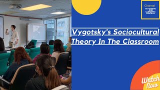 Vygotskys Sociocultural Theory In The Classroom [upl. by Lered]