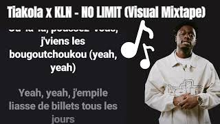 Tiakola x KLN  NO LIMIT Paroles🎵🎤 [upl. by Arda]