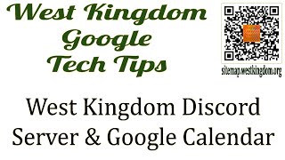 West Kingdom Discord Server amp Google Calendar [upl. by Kenton]