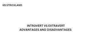 Introvert vs Extrovert Advantages and Disadvantage [upl. by Alyworth851]