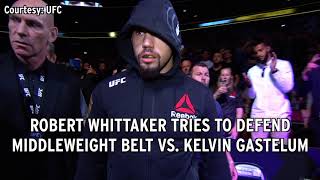 UFC 234 Robert Whittaker Vs Kelvin Gastelum Preview [upl. by France]