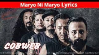 MaryoNIMaryo Cobweb Maryo Ni Maryo  Cobweb  Karoake  lyrics Highlander Ghar Ma Sessions [upl. by Cort]