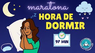 MARATONA HORA DE DORMIR 97 MIN O Grande Livro [upl. by Arihday]