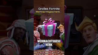 Fortnite macht uns ein Weihnachtsgeschenk😍😱  fortnite shorts [upl. by Lewis297]