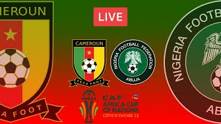 🔴Nigeria vs Cameroun  AFCON LIVE 🔴 [upl. by Kirshbaum]