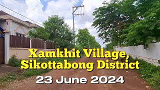 Sikottabong District Vientiane Capital  Laos Today 23 June 2024  Walking Tour  Annasor Travels [upl. by Liagaba829]