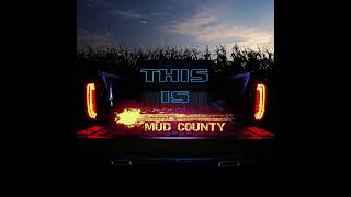 This is Mud County [upl. by Runkle]