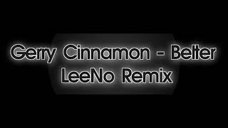 Gerry Cinnamon Belter LeeNo House Remix [upl. by Adigirb]