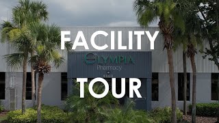 Olympia Pharmaceuticals 503B Outsourcing Facility Tour [upl. by Diane-Marie779]